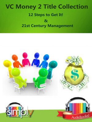 cover image of VC Money with the 12 Steps to Get It and 21st Management